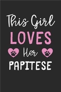 This Girl Loves Her Papitese
