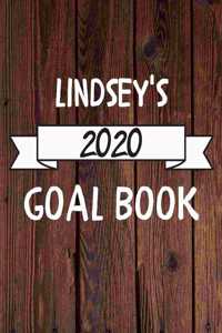 Lindsey's 2020 Goal Book: 2020 New Year Planner Goal Journal Gift for Lindsey / Notebook / Diary / Unique Greeting Card Alternative