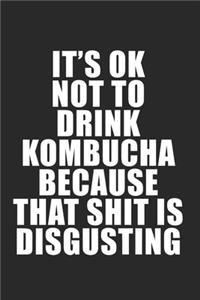 Kombucha is disgusting