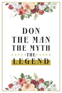 Don The Man The Myth The Legend