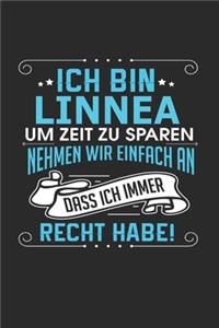 Ich bin Linnea Um Zeit zu sparen nehmen wir einfach an dass ich immer Recht habe!