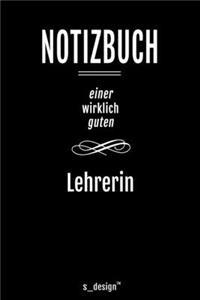 Notizbuch für Lehrer / Lehrerin: Originelle Geschenk-Idee [120 Seiten liniertes blanko Papier ]