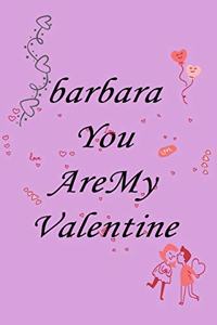 notebook barbara you are my valentine