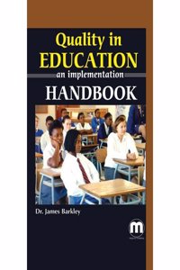Quality In Education: An Implementation Handbook