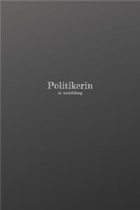 Politikerin in Ausbildung