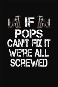 If Pops Can't Fix We're All Screwed