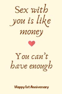 Sex With You is Like Money You Can't Have Enough