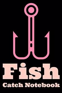 Fish Catch Notebook