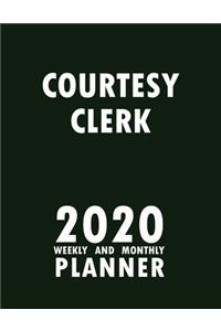 Courtesy Clerk 2020 Weekly and Monthly Planner