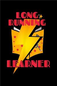 Long Running Learner