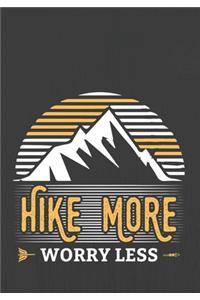 Hike More Worry Less