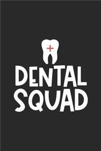 Dental Squad