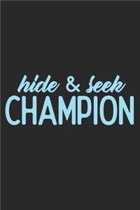 Hide & Seek Champion