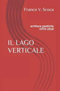 Il Lago Verticale