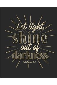 Let Light Shine Out of Darkness Corinthians 4