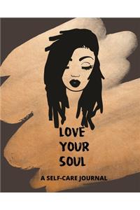 Love Your Soul