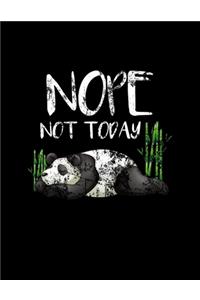 Nope Not Today