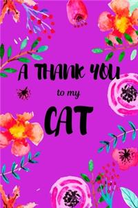 A Thank You To My Cat