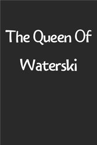 The Queen Of Waterski