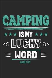 Camping Is My Lucky Word Calender 2020
