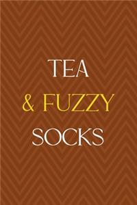 Tea & Fuzzy Socks