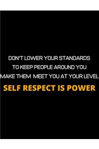Self Respect Is Power