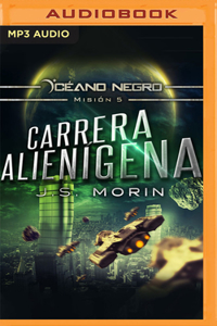 Carrera Alienígena (Narración En Castellano)