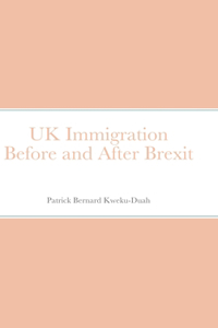 UK Immigration Before and After Brexit
