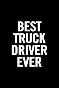 Best Truck Driver Ever