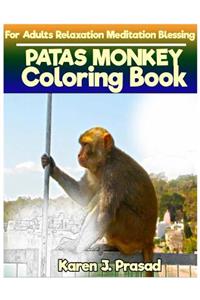 PATAS MONKEY Coloring book for Adults Relaxation Meditation Blessing