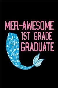 Mer-Awesome 1st Grade Graduate