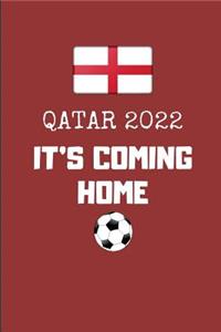 Qatar 2022 It's Coming Home