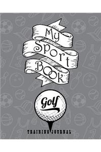 My Sport Book - Golf Training Journal