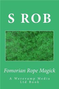 Fomorian Rope Magick