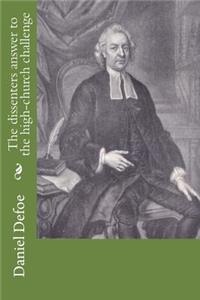 The dissenters answer to the high-church challenge