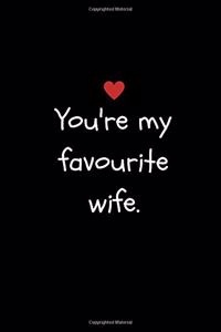 You're My Favourite Wife