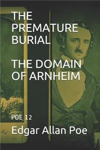 The Premature Burial the Domain of Arnheim
