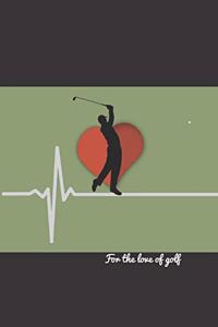 For the Love of Golf