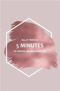 Just 5 Minutes A Day Journal