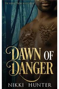 Dawn of Danger