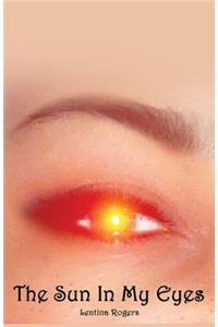 The Sun in my Eyes