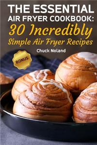 The Essential Air Fryer Cookbook