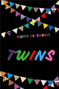 Happy Birthday Twins