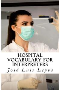 Hospital Vocabulary for Interpreters