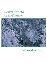 Magical Notions & Magical Potions