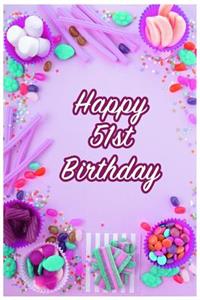Happy 51st Birthday