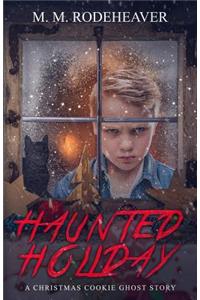 Haunted Holiday