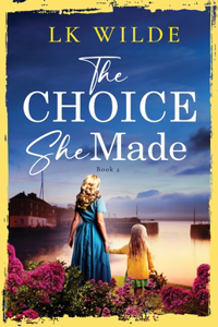 Choice She Made