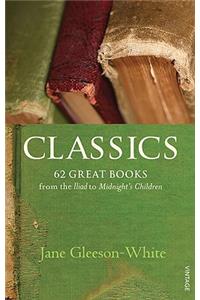 Classics: 62 Great Books from the Iliad to Midnight's Children