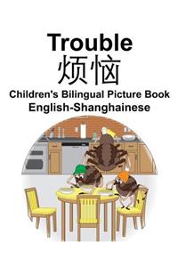 English-Shanghainese Trouble Children's Bilingual Picture Book